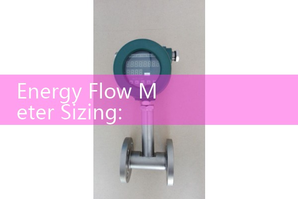 Energy Flow Meter Sizing: Measuring BTU and Thermal Consumption in HVAC Systems
