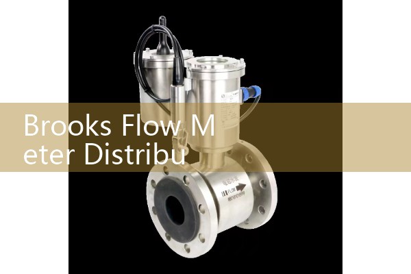 Brooks Flow Meter Distributors: Sourcing Authorized Metrology Procurement Depots
